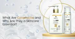 What Are Ceramides and Why Are They a Skincare Essential?