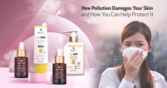 How Pollution Damages Your Skin and How You Can Help Protect It