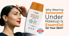 Why Sunscreen Under Makeup is Essential for Healthy Skin