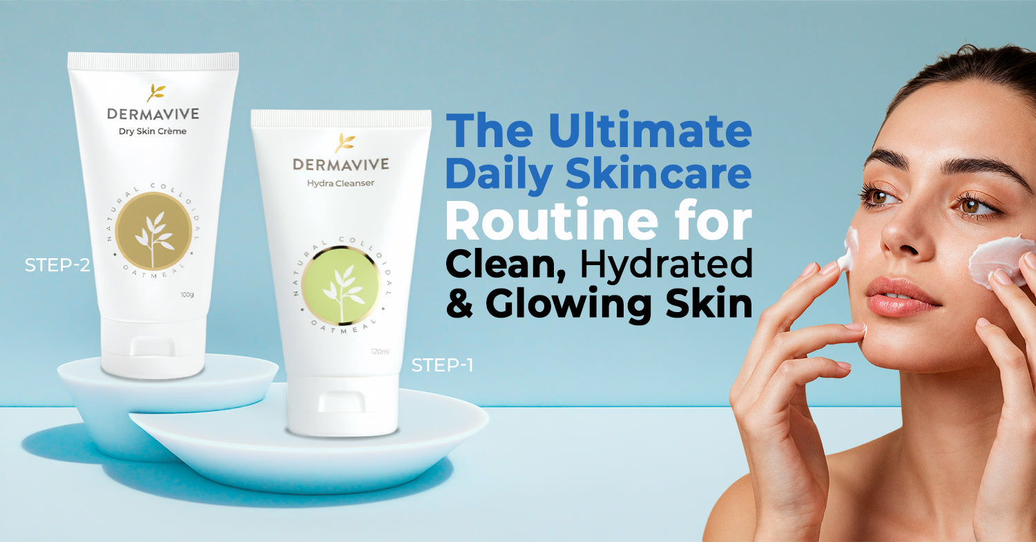 Best Skincare Routine for Dry Skin & Dullness in Summer