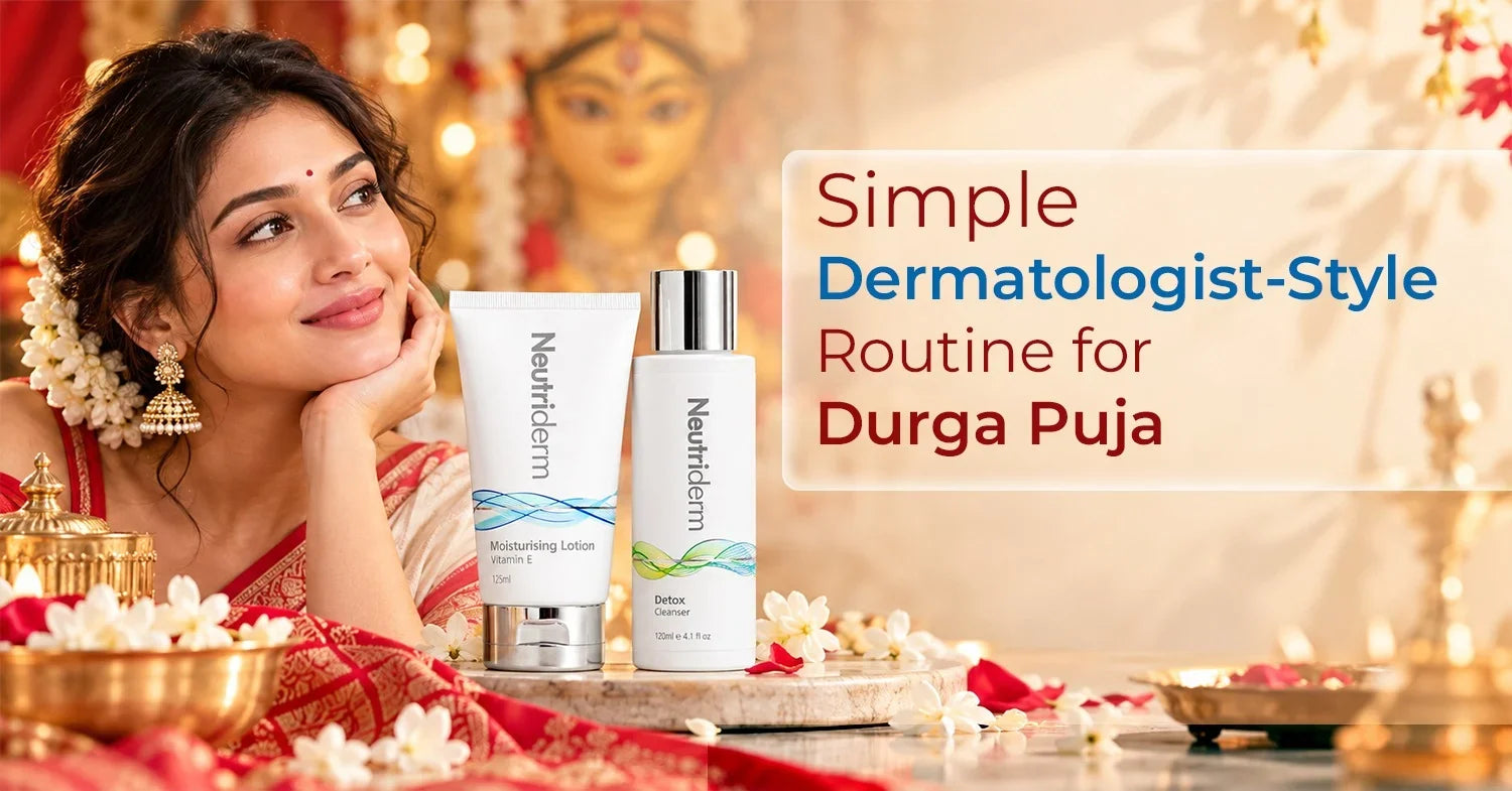 How to Get Glowing Skin for Durga Puja: A Simple Dermatologist-Style Routine