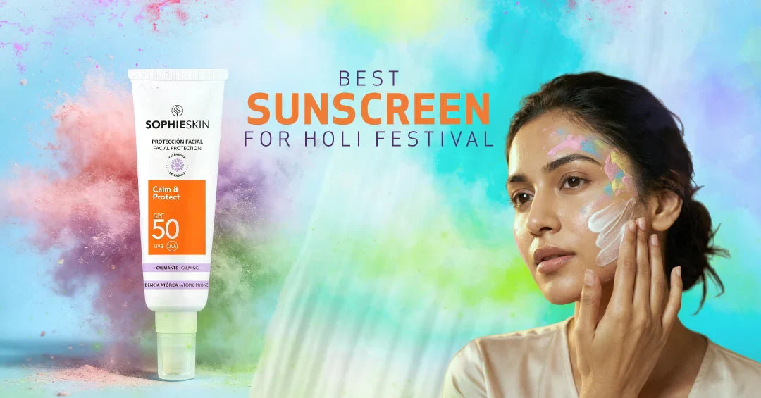 Best Sunscreen for Holi Festival: Complete Skincare Protection Guide (2026)